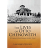 The Lives of Otto Chenoweth: Wyoming's Gentleman Horse Thief