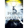 The Forge of the Covenant