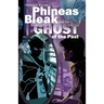 Phineas Bleak and the Ghost of the Past