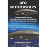 UFO Motherships: Unidentified Aerial Phenomena