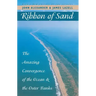 Ribbon of Sand: The Amazing Convergence of the Ocean and the Outer Banks