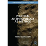Political Anthropology as Method