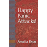 Happy Panic Attacks!