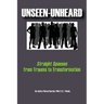 Unseen-Unheard: Straight Spouses from Trauma to Transformation