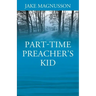 Part-Time Preacher's Kid