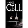 The Man in the Cell