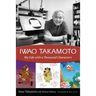 Iwao Takamoto: My Life with a Thousand Characters