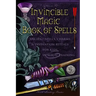 Invincible Magic Book of Spells: Ancient Spells, Charms and Divination Rituals for Kids in Magic Training