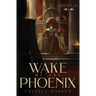 Wake of the Phoenix