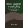 Higher Education in the Making: Pragmatism, Whitehead, and the Canon