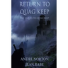 Return to Quag Keep