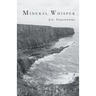 Mineral Whisper