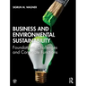 Business and Environmental Sustainability: Foundations, Challenges and Corporate Functions