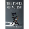 The Power of Acting