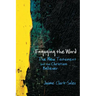 Engaging the Word: The New Testament and the Christian Believer
