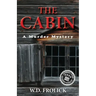 The Cabin: A Murder Mystery