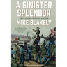 Sinister Splendor