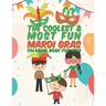 The Coolest & Most Fun Mardi Gras Coloring Book For Kids: 25 Fun Designs For Boys And Girls - Perfect For Young Children Preschool Elementary Toddlers