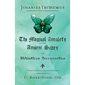 The Magical Amulets of the Ancient Sages and Bibliotheca Necromantica