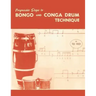 Progressive Steps to Bongo and Conga Drum Technique