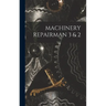 Machinery Repairman 3 & 2