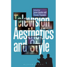Television Aesthetics and Style