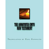 The Annotated EMTV New Testament: Full Size 8.5" by 11"