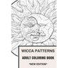 Wicca Patterns Adult Coloring Book: Paganism and Mythology, Fable and Fairy Tale Inspired Adult Coloring Book