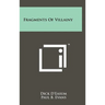 Fragments of Villainy