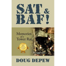 SAT & Baf!: Memories of a Tower Rat