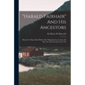 "harald Fairhair" And His Ancestors: Being Two Papers Read Before The Viking Society, London, On May 4th And November 2nd, 1918
