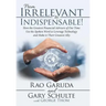 From Irrelevant to Indispensable!: How the Greatest Financial Advisers of Our Time Use the Spoken Word to Leverage Technology and Make It Their Greate
