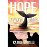 Hope Always Rises