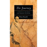 The Journey: A Spiritual Roadmap for Modern Pilgrims