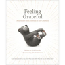 Feeling Grateful: How to Add More Goodness to Your Gladness