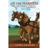 The Harness of the Lord: Jack's Story