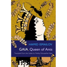 Gaia, Queen of Ants