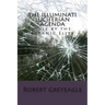 The Illuminati Luciferian Agenda