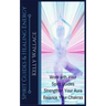 Spirit Guides and Healing Energy: Work with Your Spirit Guides Strengthen Your Aura Balance Your Chakras