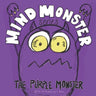 The Purple Monster: A Mind Monster Book