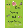 Teen Queens and Has-Beens