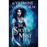 The Silver Mist
