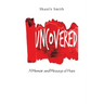 Uncovered: A Memoir and Message of Hope