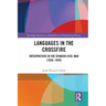 Languages in the Crossfire: Interpreters in the Spanish Civil War (1936-1939)