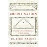 Credit Nation: Property Laws and Institutions in Early America