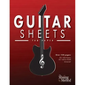 Guitar Sheets TAB Paper: Over 100 pages of Blank Tablature Paper, TAB + Staff Paper, & More
