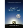 Beyond Surviving: Cancer and Your Spiritual Journey