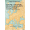 Conflicts in History Education in Europe: Political Context, History Teaching, and National Identity