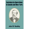 Confederate Operations in Canada and New York