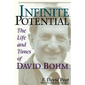 Infinite Potential: The Life and Times of David Bohm